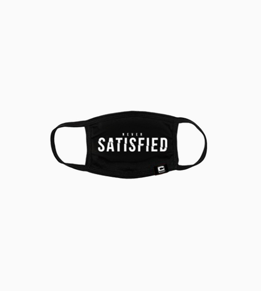 Never Satisfied Mask